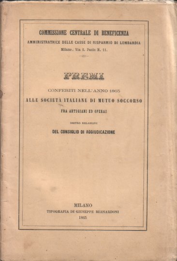 Premi conferiti nell'anno 1865 alle Società Italiane di Mutuo Soccorso …