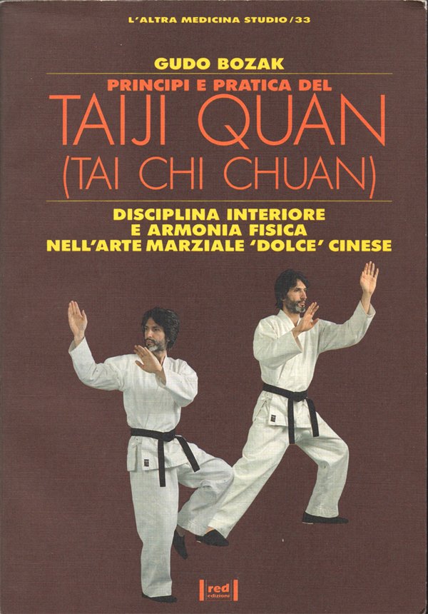 Principi e pratica del taiji quan (tai chi chuan). Disciplina …