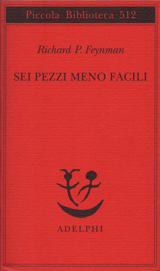 Sei pezzi meno facili. Relatività einsteiniana, simmetria, spazio-tempo. Traduzione di …