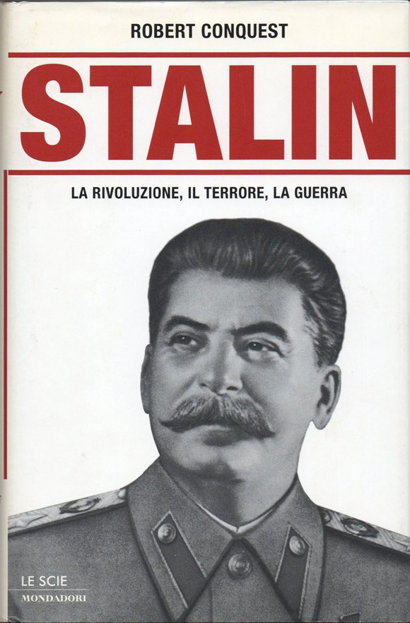 Stalin. La Rivoluzione, il Terrore, la guerra