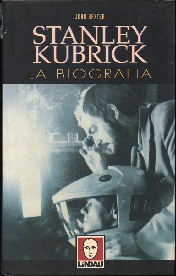 Stanley Kubrick. La biografia