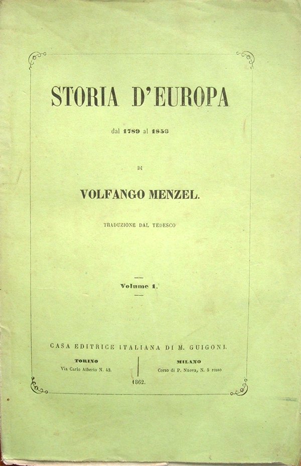 Storia d'Europa dal principio della Rivoluzione francese fino al Congresso …