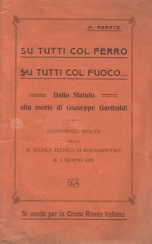 Su tutti col ferro, su tutti col fuoco. Dallo Statuto …