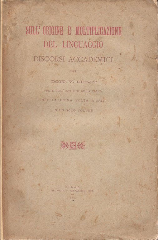 Sull'origine e moltiplicazione del linguaggio discorsi accademici del dott. V. …