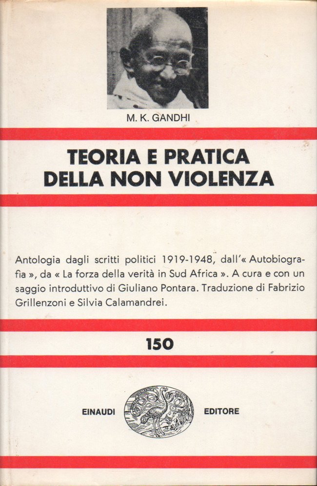 Teoria e pratica della non-violenza. A cura e con un …