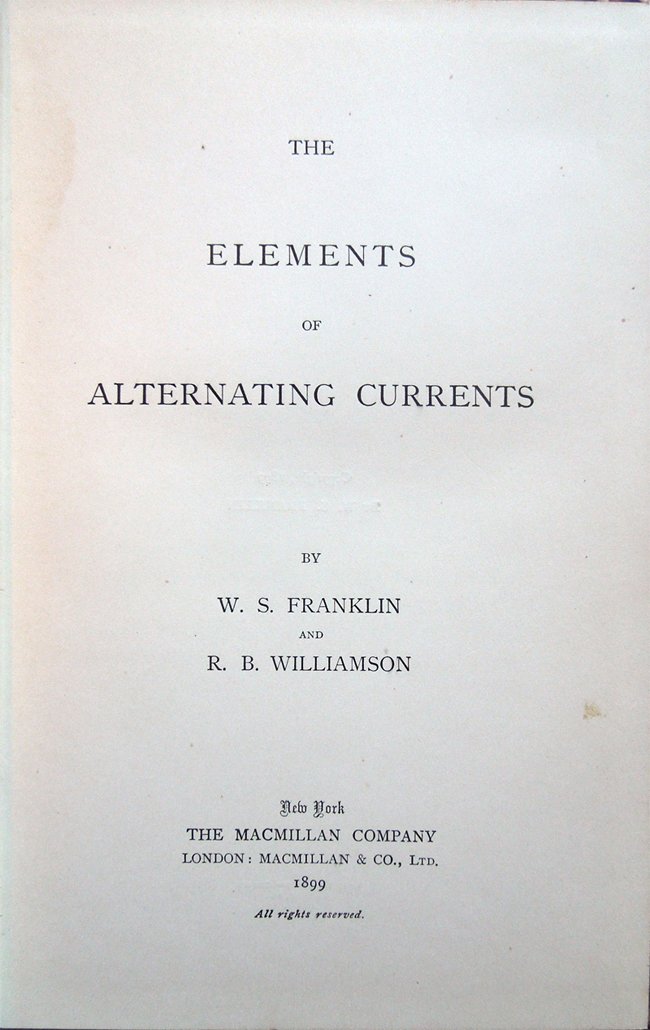 The Elements of Alternating Currents, by W. S. Franklin and …