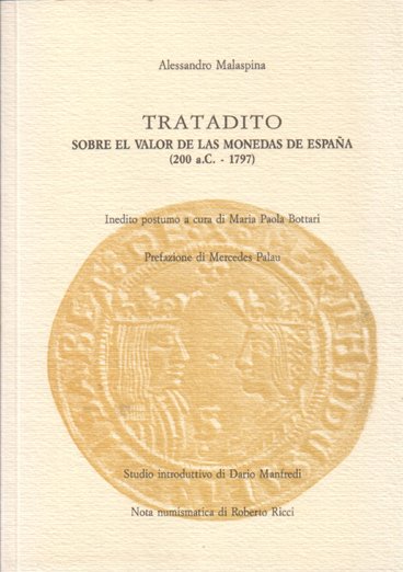 Tratadito sobre el valor de las monedas de España (200 …