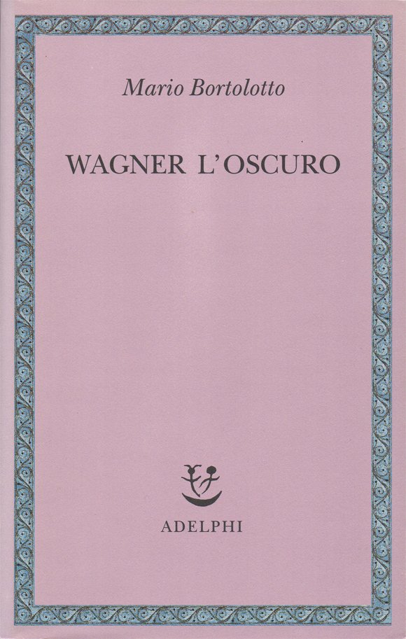 Wagner l’oscuro