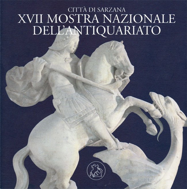 XVII Mostra Nazionale dell'Antiquariato. Sarzana, Fortezza Firmafede 10 - 25 …