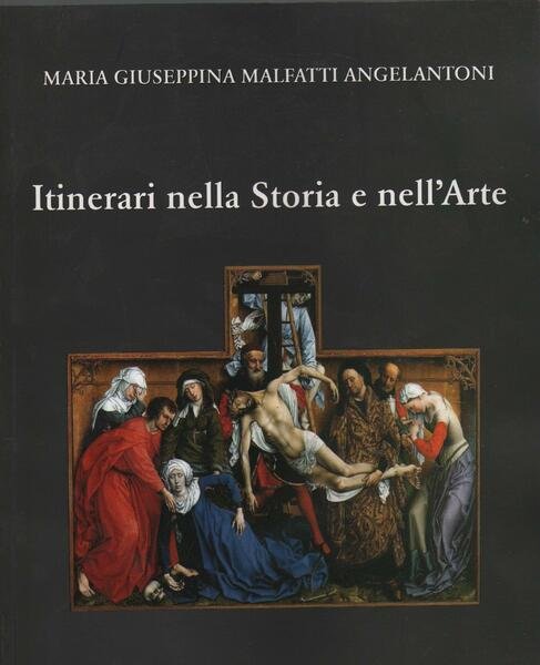 ITINERARI NELLA STORIA E NELL'ARTE - Libro