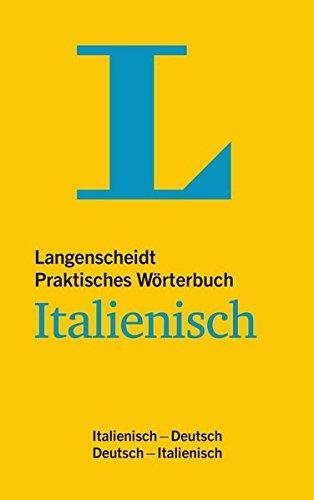 Langenscheidt Praktisches Wörterbuch Italienisch: Italienisch-Deutsch/Deutsch-Italienisch