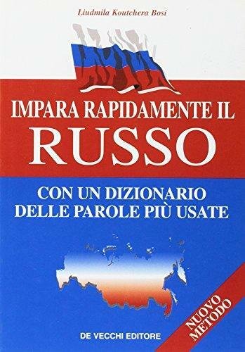 Impara rapidamente il russo. Con un dizionario delle parole piÃ¹ …