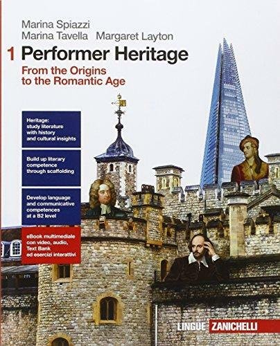 Performer heritage. Per le Scuole superiori. Con e-book. Con espansione …