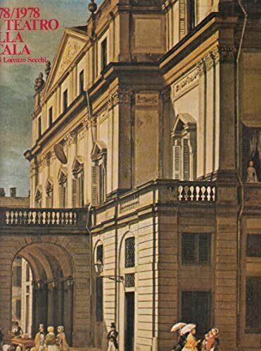 1778/1978 IL TEATRO ALLA SCALA