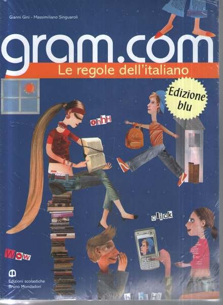 Gram.com. Volume unico. Ediz. blu. Per le Scuole superiori