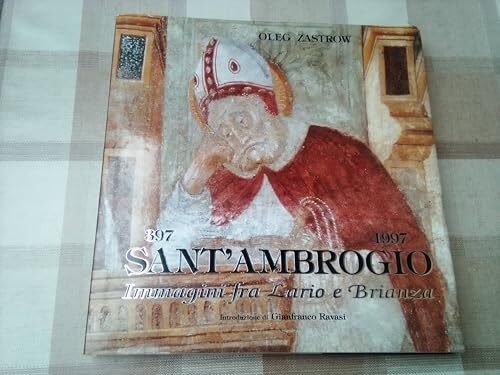 397 - 1997 SANT' AMBROGIO Immagini fra Lario e Brianza. …