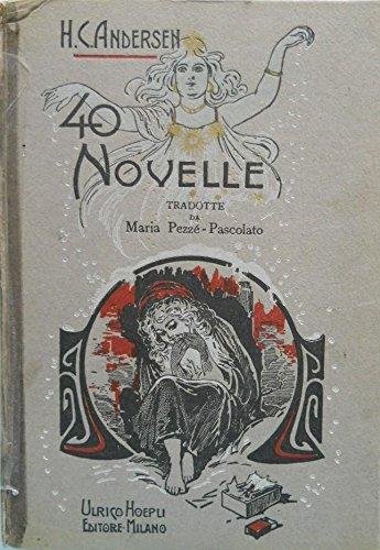 40 NOVELLE tradotte da M. PezzÃ¨ Pascolato