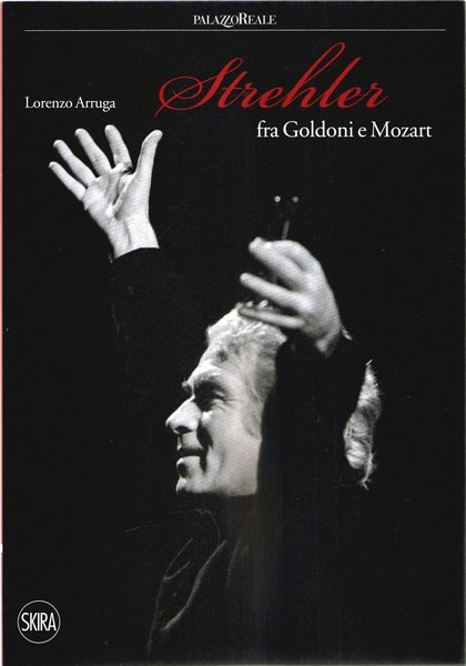 Strehler fra Goldoni e Mozart