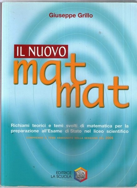 Il nuovo mat mat 2006. Per le Scuole superiori | Immagine principale