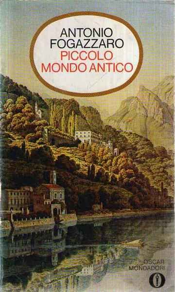 PICCOLO MONDO ANTICO OSCAR MONDADORI 1966