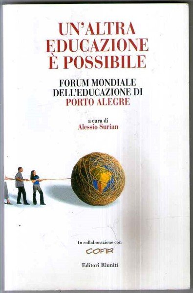 Un'altra educazione è possibile. Forum mondiale dell'educazione di Porto Alegre