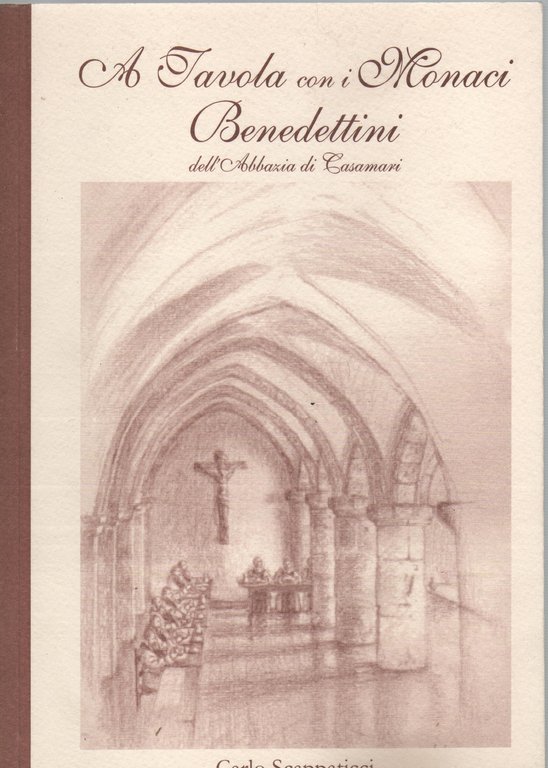 A tavola con i monaci benedettini dell'abbazia di Casamari