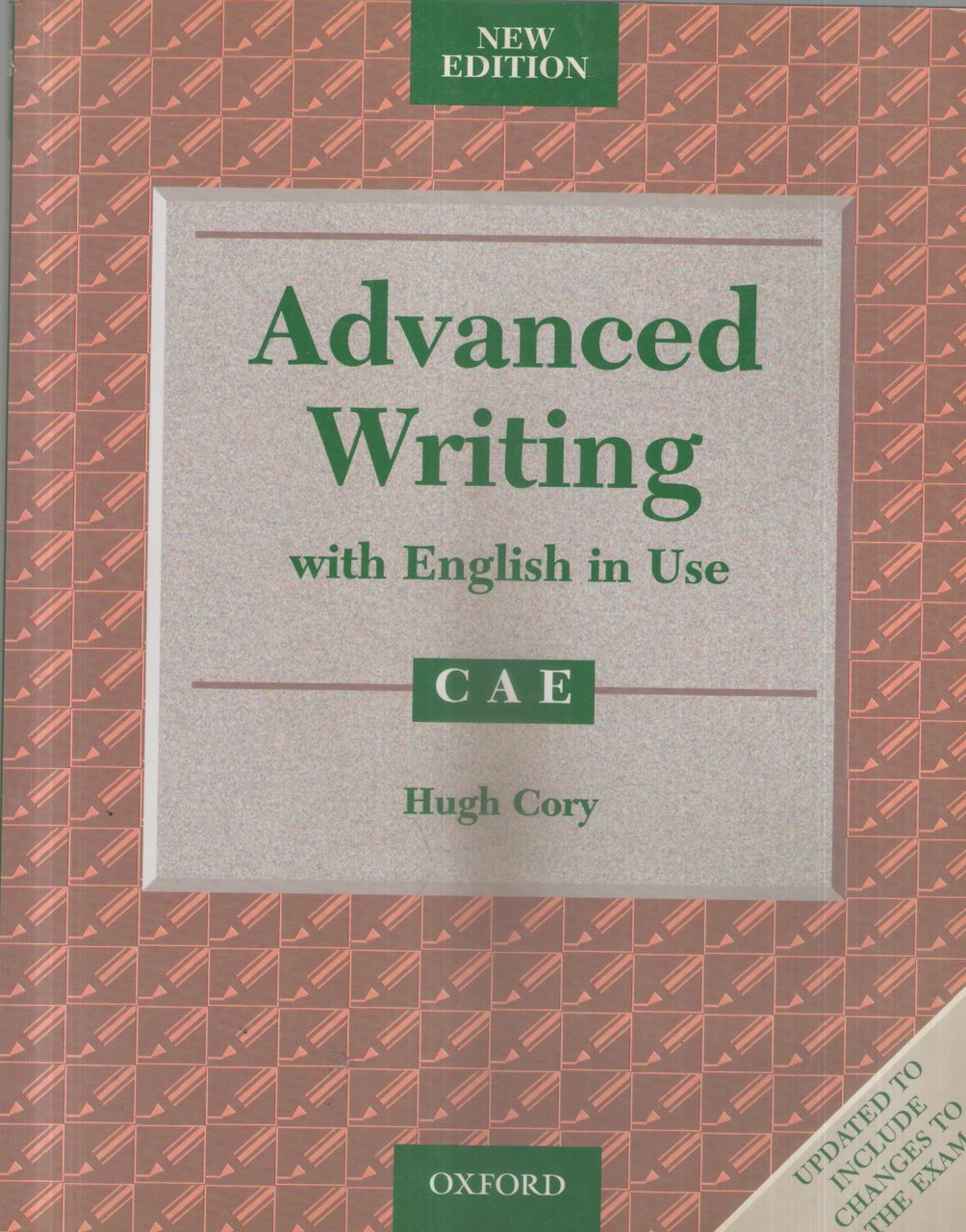 Advanced Masterclass CAE New Edition: Advanced Writing with English in …