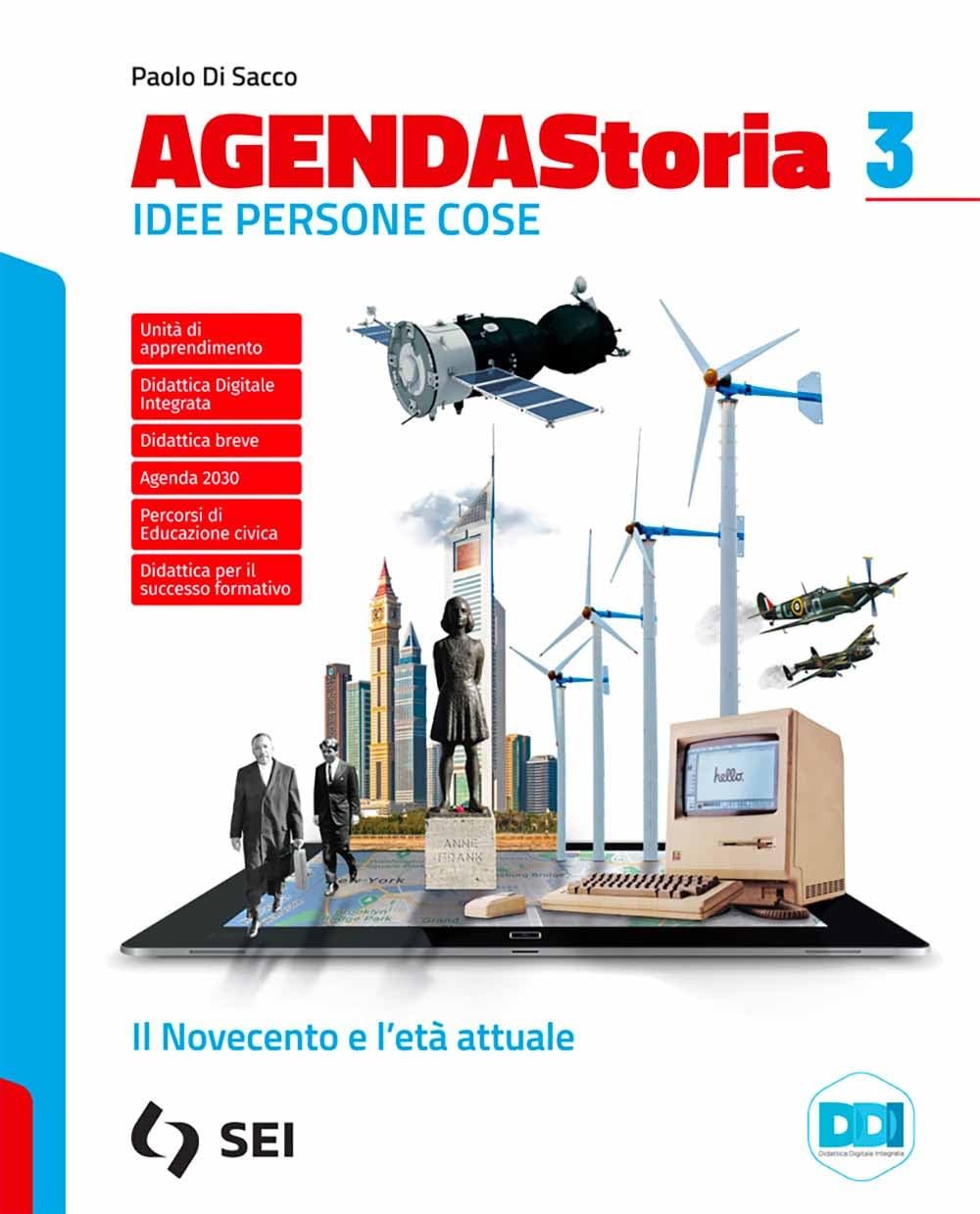 Agenda storia. Idee persone cose. Per le Scuole superiori. Con …