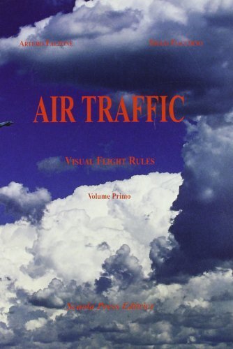 Air traffic. Visual flight rules. Per gli Ist. tecnici aeronautici …