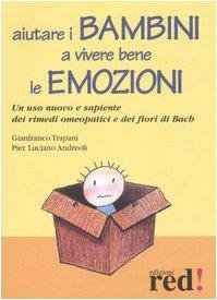 Aiutare i bambini a vivere bene le emozioni