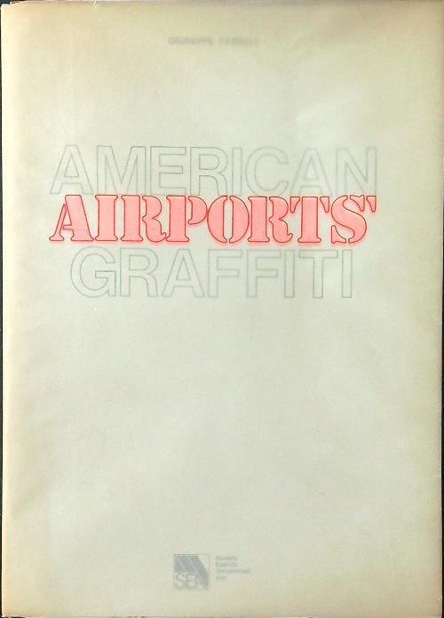 AMERICAN AIRPORTS' GRAFFITI | Immagine principale