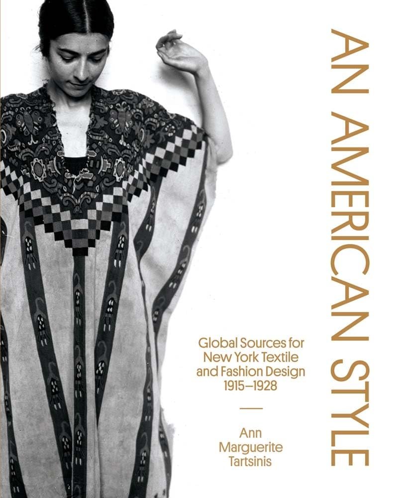 An American Style: Global Sources for New York Textile and …