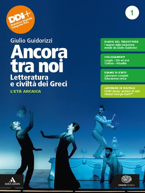Ancora tra noi. Letteratura e civiltà dei Greci. Per le … | Immagine principale