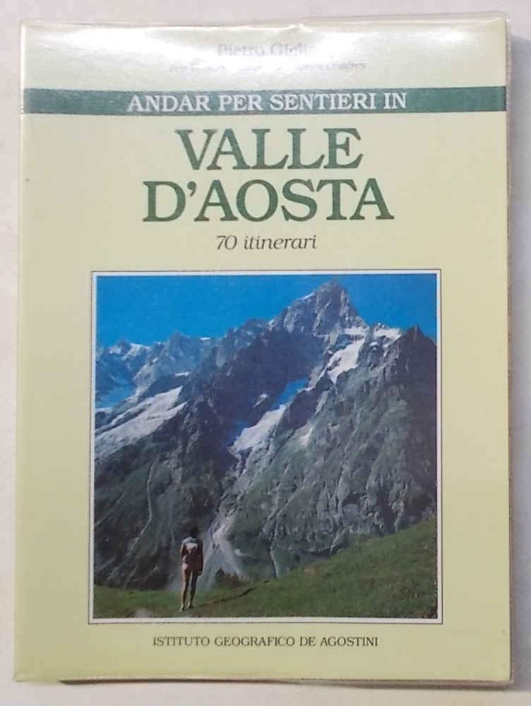 Andar per sentieri in Valle d'Aosta