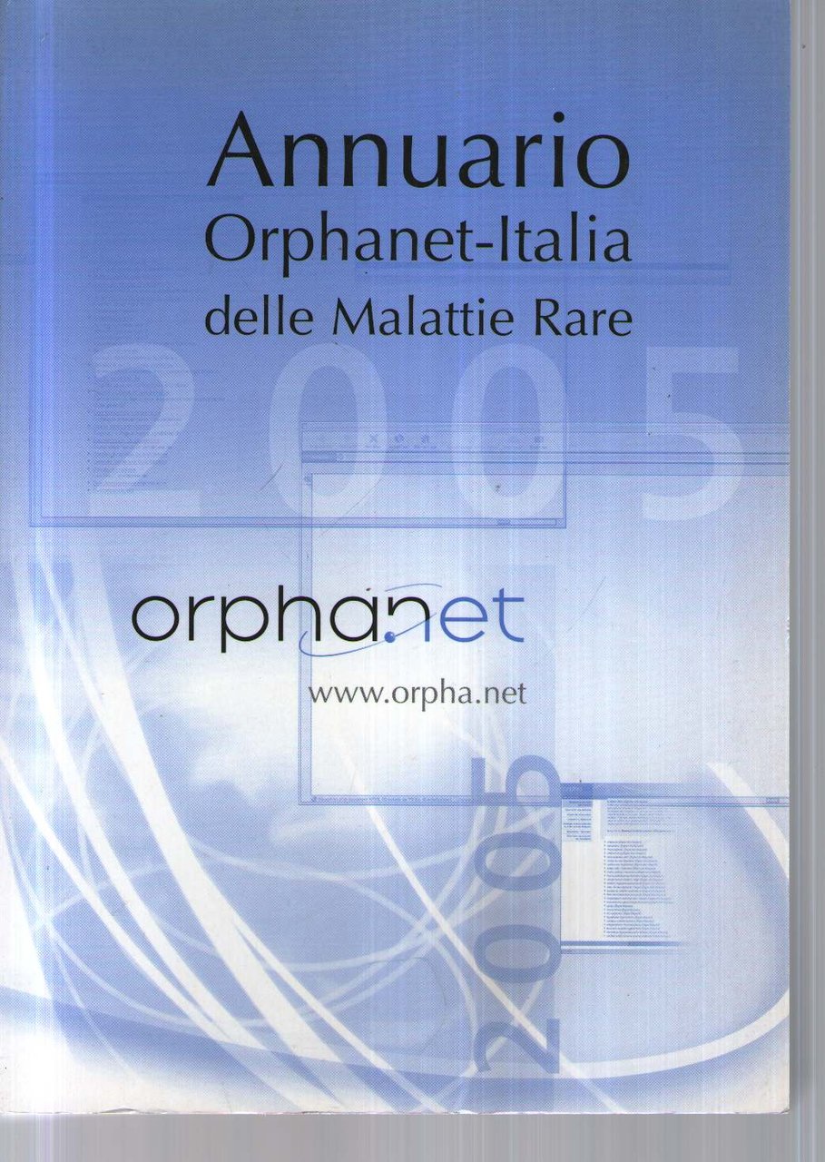 Annuario Orphanet-Italia delle Malattie Rare 2005