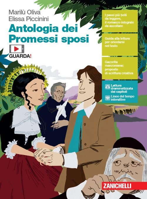 Antologia dei Promessi sposi. Per le Scuole superiori. Con e-book. …