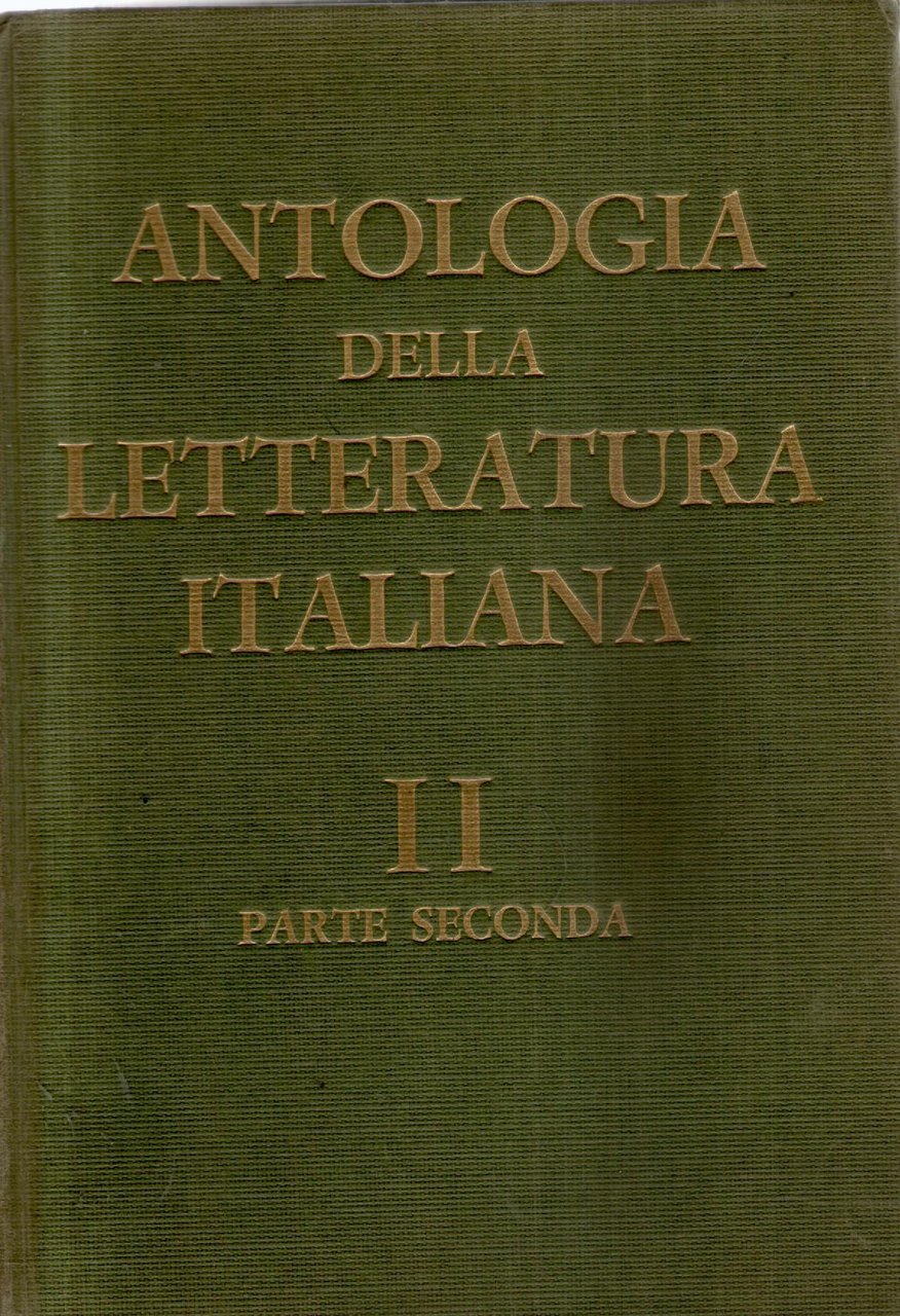 Antologia della letteratura italiana II parte seconda