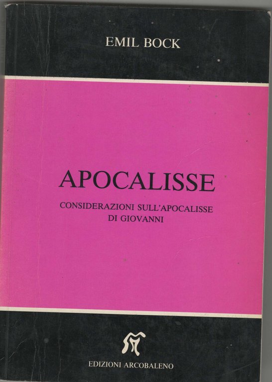Apocalisse. Considerazioni sull'Apocalisse di Giovanni