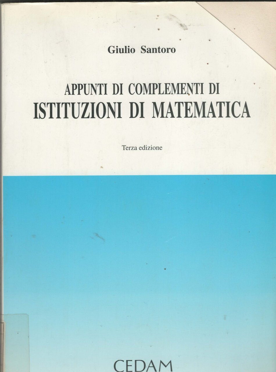 Appunti di complementi di istituzioni di matematica