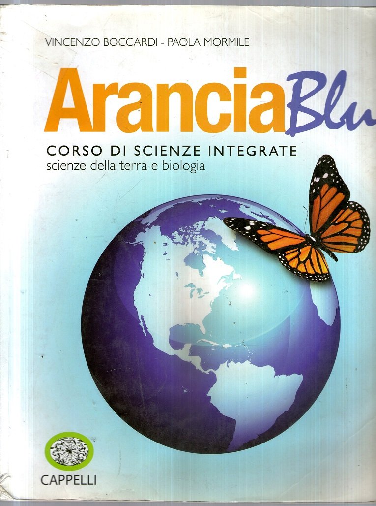 Arancia blu. Corso di scienze integrate. Per gli Ist. tecnici …