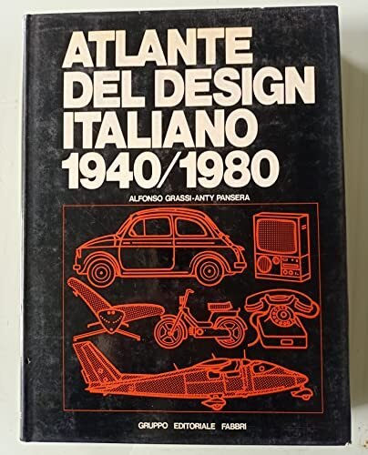 Atlante del design italiano 1940/1980