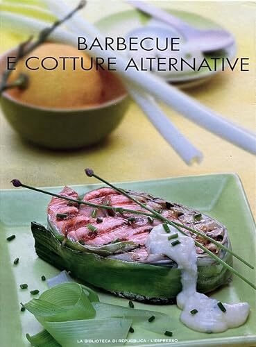 Barbecue e cotture alternative