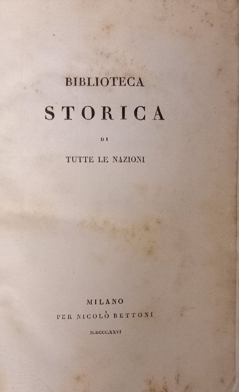 Biblioteca storica di tutte le nazioni - Vol 1