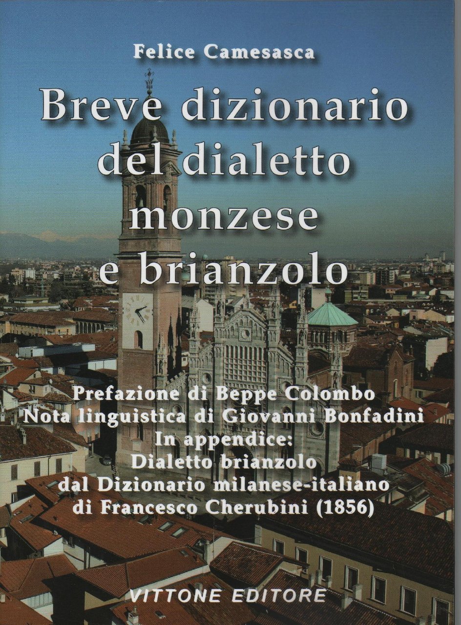 Breve dizionario del dialetto monzese e brianzolo