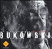 Bukowski. Una vita per immagini. Ediz. illustrata