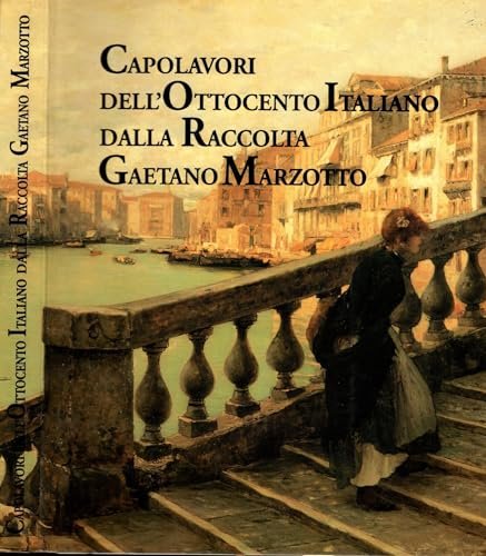 Capolavori dell'Ottocento Italiano dalla Raccolta Gaetano Marzotto. | Immagine principale