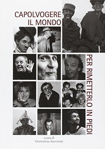 Capovolgere il mondo per rimetterlo in piedi