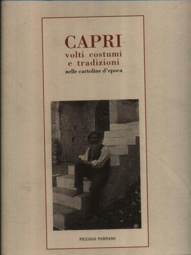 Capri volti costumi e tradizioni nelle cartoline d'epoca