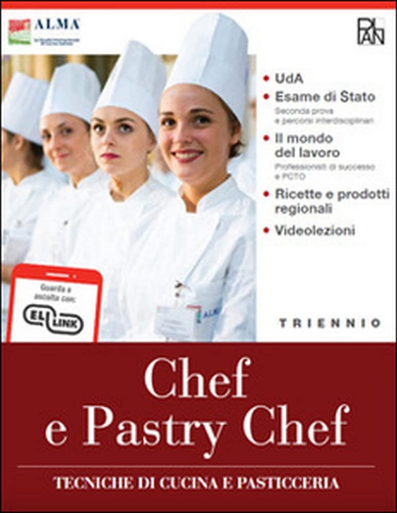 Chef e pastry chef. Per il triennio degli Ist. professionali. …