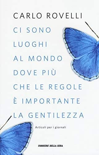 Ci sono luoghi al mondo dove più che le regole …